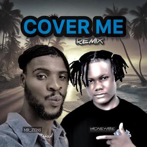 Cover me (feat. Imoneyvibe) [Remix]