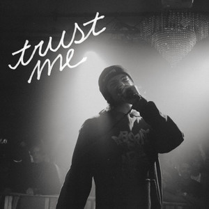 Trust Me (Explicit)