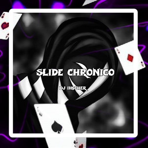 Slide Chronico