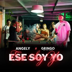 Ese soy yo (feat. Angely & Rap Ghost) (Explicit)