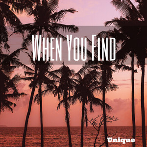 When You Find