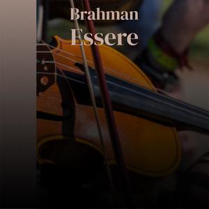 Brahman Essere
