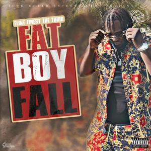 FAT BOY Fall (Explicit)