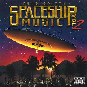 Spaceship Music, Vol. 2 (Explicit)
