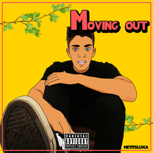 Moving Out (Explicit)