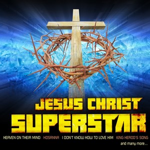 Jesus Christ Superstar 耶稣基督超级巨星 音乐剧原声带 百老汇首演版 Qq音乐 千万正版音乐海量无损曲库新歌热歌天天畅听的高品质音乐平台