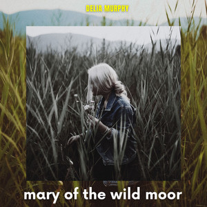 Mary of the Wild Moor