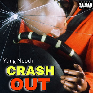 Crash Out (Explicit)