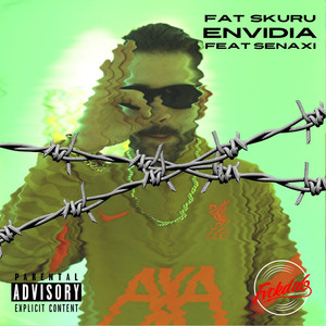 Envidia (Explicit)