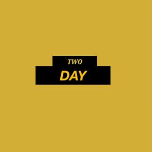 TWO DAY (Explicit)