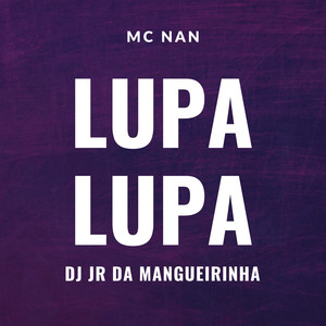 Ritmo do Lupa Lupa (Explicit)