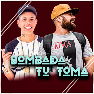 Bombada Tu Toma (Explicit)