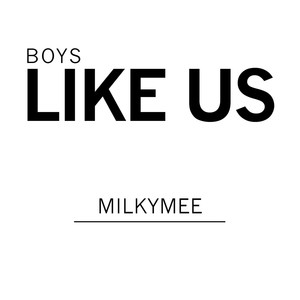 Boys Like Us