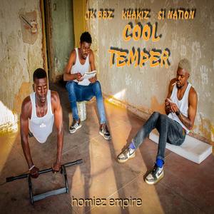 Cool temper (feat. Khakiz & Si nation)