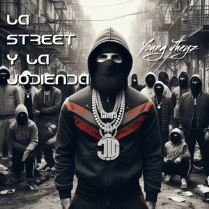 La Street y la Jodienda (Explicit)