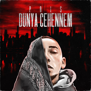 Dünya Cehennem (Explicit)