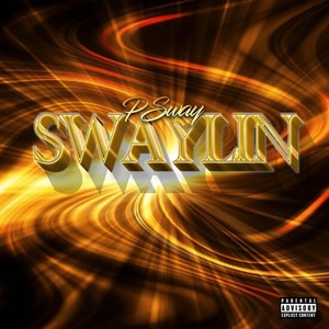 Swaylin (Explicit)