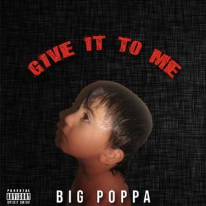 Give It To Me (Explicit)