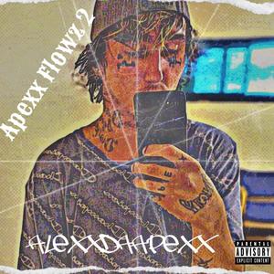AlexxDaApexx - IDK WHY (Explicit)