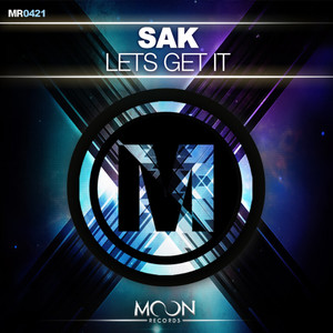 SAK - Lets Get It (Original Mix)