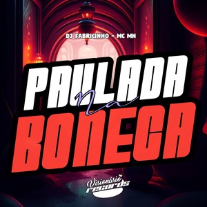 PAULADA NA BONECA (Explicit)