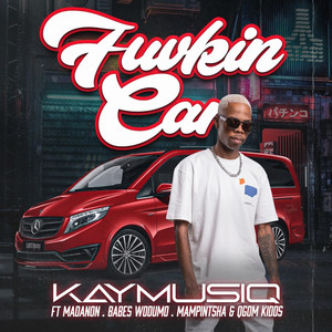 Fuvkin Car (Explicit)