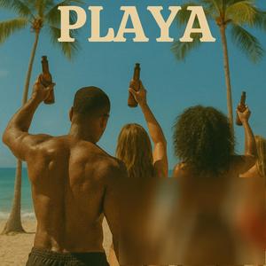 Playa (feat. Jacqueline Denisse) (Explicit)