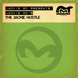 The Jackie Hustle (She's Heavy On Your Head)