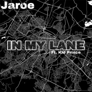 In My Lane (feat. Kid Prince)