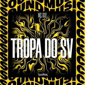 TROPA DO SV (Explicit)