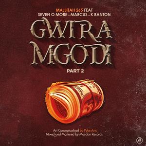 Gwira M'godi (feat. K Banton, Marcus & Seven O More) [Explicit]