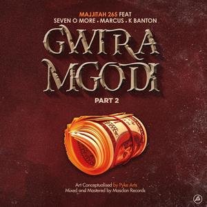 Gwira M'godi (feat. K Banton, Marcus & Seven O More) (Explicit)