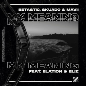 My Meaning (Extended Mix)