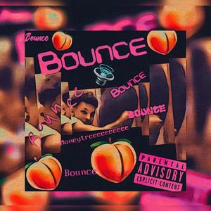 Bounce (Explicit)