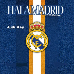 Hala Madrid 2025 Edition