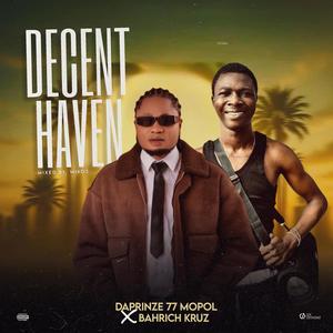 BAHRICH KRUZ DECENT HAVEN (Explicit)