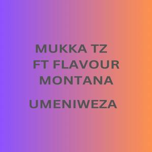 UMENIWEZA (feat. FLAVOUR MONTANA)