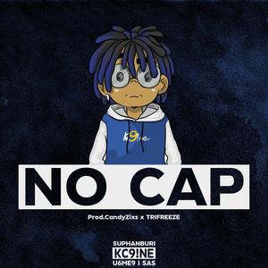 NO CAP (Explicit)