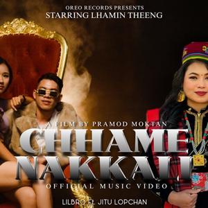 Chhame nakkali (feat. Jitu lopchan)