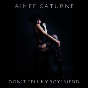 Don't Tell My Boyfriend (Explicit)