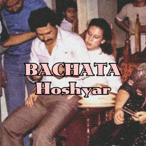 BACHATA (Explicit)