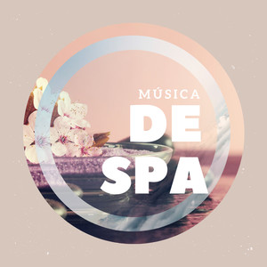 Música de Spa: Calmar la Mente, Masaje Antiestres, La Relajación Absoluta, Terapia Relajante, Energía Positiva