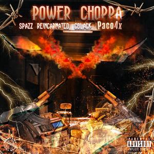 Power choppa (feat. Gblack & Paco4x) (Explicit)