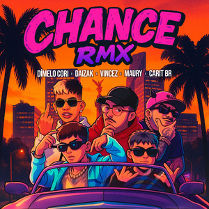 CHANCE REMIX (feat. Carit Br) (Explicit)