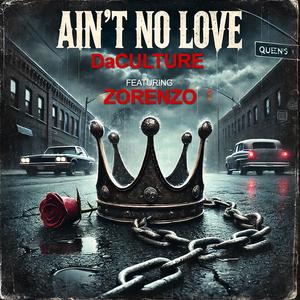 Ain't No Love (feat. Zorenzo)