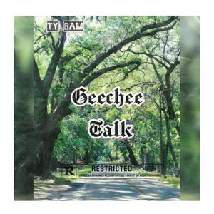 Geechee Talk (Explicit)