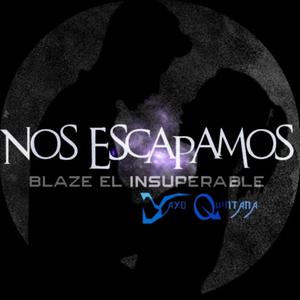 Nos Escapamos (feat. Yayo Quintana)