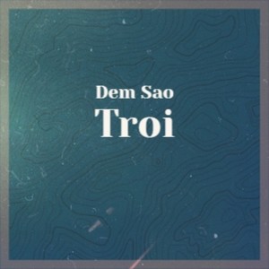 Dem Sao Troi