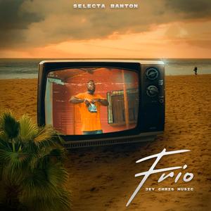 FRIO (feat. Selecta Banton)