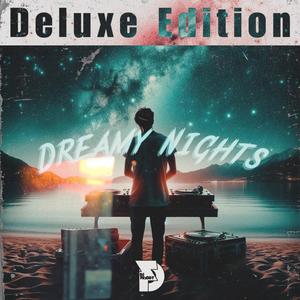 Dreamy Nights (Deluxe Edition) [Explicit]